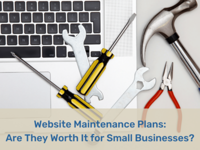 Website Maintenance Plans: Are They Worth It for Small Businesses?