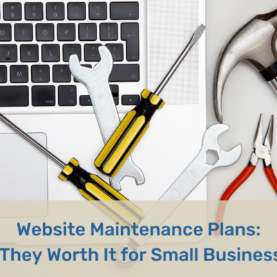 Website Maintenance Plans: Are They Worth It for Small Businesses?